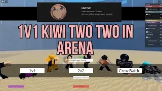 1V1 KIWI TWO In ARENA