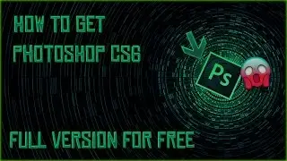 HOW TO INSTALL PHOTOSHOP CS6 FULL VERSION FOR FREE! (STILL WORKING 2017)
