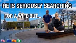 Finding a WIFE in Diaspora is HARD - Nigerian Man in Europe shares His experiences