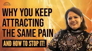 Why You Keep Attracting the Same Pain—And How to STOP It!