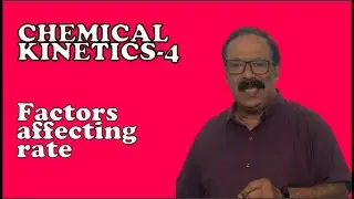 #PLUSTWOCHEMISTRY# CHEMICAL KINETIS 4 FACTORS AFFECTING RATE