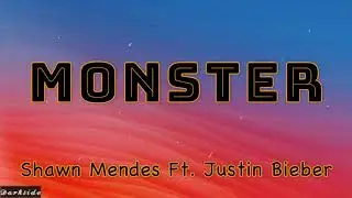 Shawn Mendes, Justin Bieber _ Monster (Lyrics)