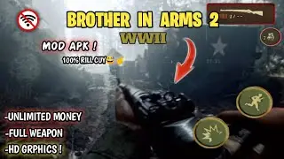 DOWNLOAD! Brother In Arms 2 Mod Apk Android Offline Game FPS Perang Dunia WW2 Grafik Hd Terbaru 2023