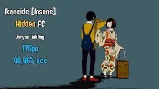 [osu!] Madotsuki@ - lkanaide [Insane] Hidden FC