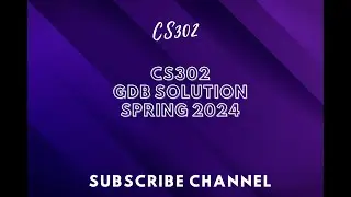 CS302 GDB SOLUTION SPRING 2024 || CS302 GDB solution spring 2024