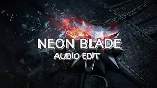 NEON BLADE - Moondeity  ( Audio Edit )
