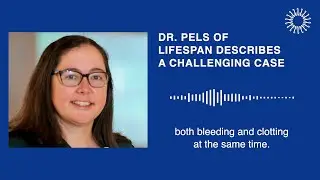 A Case Like No Other: Salley Pels, MD