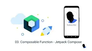 03. Composable Function - Jetpack Compose