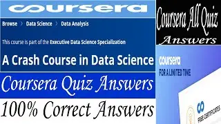 A Crash Course in Data Science Coursera Quiz Answers, All Quiz Answers