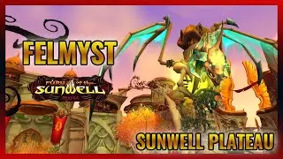Guía Sunwell Plateau: FELMYST