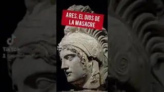 ARES, el DIOS de la MASACRE