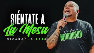 Siéntate a la Mesa - Pastor Bryan Caro