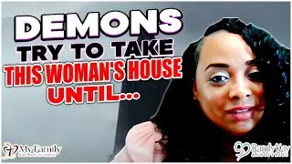 Demons Possess House - Woman Dies and Comes Back After Visiting Heaven