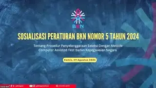 Sosialisasi Peraturan BKN No.5 Tahun 2024 | 29 Agustus 2024