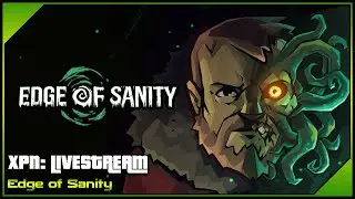 Edge of Sanity - Livestream