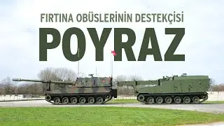 FIRTINA OBÜSLERİNİN DESTEKÇİSİ: POYRAZ