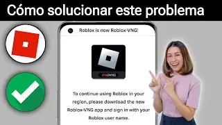 Cómo solucionar el error de actualización de VNG de Roblox Solucionar problemas de región de Roblox