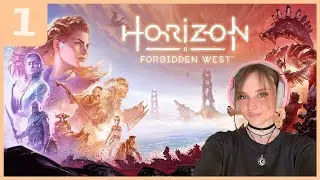 [PART 1] Horizon: Forbidden West | My First Playthrough!