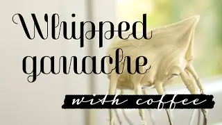 Взбитый ганаш c кофе на белом шоколаде | Whipped ganache with coffee on white chocolate