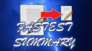 Fastest Way to Write an Article Summary