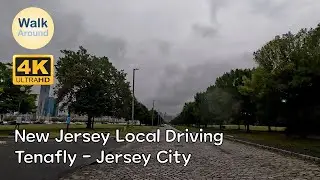 【4K60】 New Jersey Local Driving: Tenafly - Jersey City
