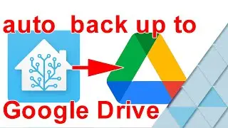 back up your Home Assistant automatically to your Google Drive