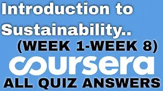 Introduction to Sustainability coursera answers|Introduction to Sustainability coursera quiz answers