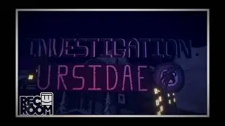 Rec Room | Investigation: Ursidae