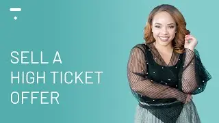 Creating a High Ticket Offer? Here's How