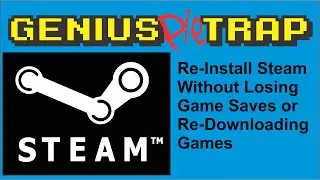 Re install Steam Without Losing Your Games and Saves