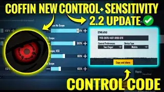 (2022) COFFIN New 2.2 Sensitivity Code And Coffin New Control Code BGMI PUBG MOBILE