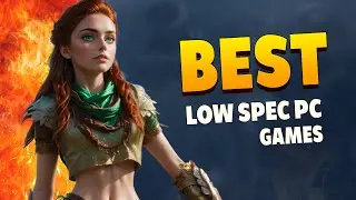 Top 33 Best Games for Low Spec PC | 2GB | 4GB | 6GB | 8GB | RAM | 512MB | 1GB | VRAM