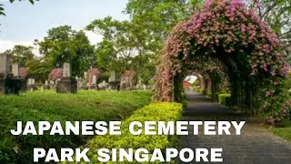 Japanese Cemetery Park Singapore ||  Guts's test