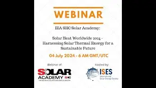 IEA SHC Solar Academy: Harnessing Solar Thermal Energy for a Sustainable Future (2)