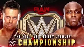 The Miz vs Bobby Lashley for WWE championship