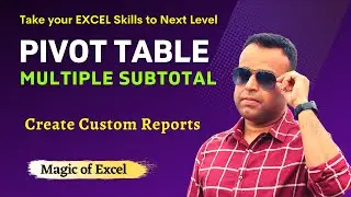 Create Custom Subtotal in Excel Pivot Table | Vivekananda Sinha | Video 309
