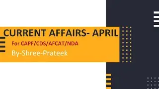 Environment 6 Months CURRENT AFFAIRS JAN - JUNE| CAPF-2021| CDS-2021|