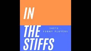 In The Stiffs - Funny Players