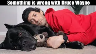 Something is Wrong with Bruce Wayne
