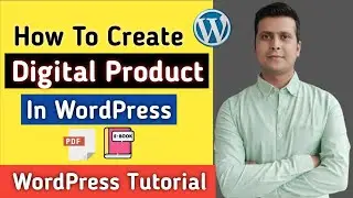 How to Sell Digital Products on WordPress | How To Create Digital Products In WooCommerce