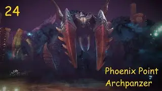 Прохождение Phoenix Point (24 серия,  Цитадель пандоранов, Легенда)
