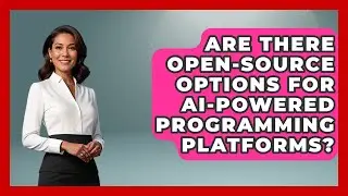 Are There Open-Source Options for AI-Powered Programming Platforms? - Learning To Code With AI