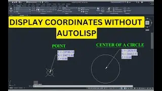 How to Display Northing, Easting & Elevation without Using AutoLisp in AutoCAD