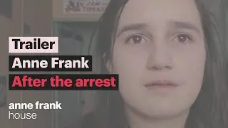 Trailer | Anne Frank - After the arrest | English version | Anne Frank House