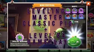 Angry Birds Evolution: Level Master Classic Pig + Level 84 Gameplay