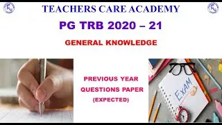 PG TRB 2020-21, G.K.,  PREVIOUS YEAR QUESTION PAPER EXPLANATION