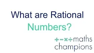 What are Rational Numbers? Definition , Explanation and Examples.