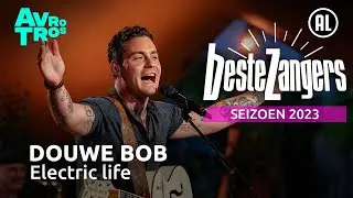 Douwe Bob - Electric life | Beste Zangers 2023