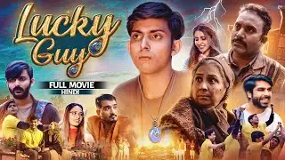 Lucky Guy || Full Hindi Movie 2023  
