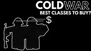BEST COLD WAR CLASSES YOU SHOULD BUY!! (ROBLOX)